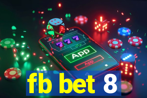 fb bet 8